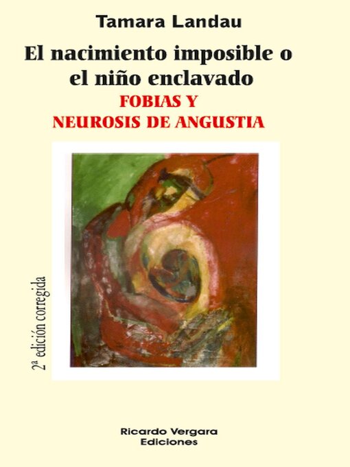 Title details for El nacimiento imposible o el niño enclavado by Tamara Landau - Available